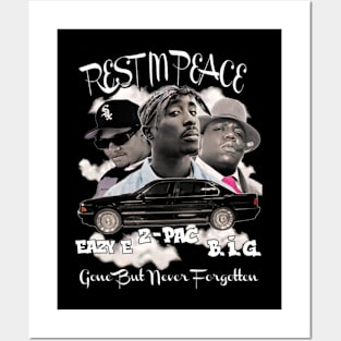 Eazy E & B.I.G Gone But Never Forgotten Posters and Art